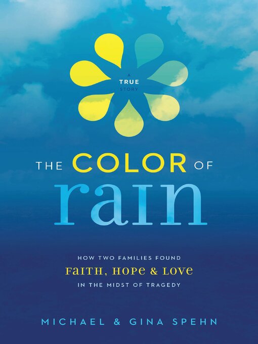 Title details for The Color of Rain by Michael Spehn - Available